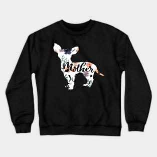 Chihuahua Mama Mom Dog Cute Mothers Day Gift Crewneck Sweatshirt